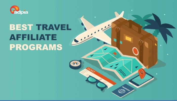 C&aacute;c chương tr&igrave;nh affiliate du lịch nổi bật tr&ecirc;n Adpia